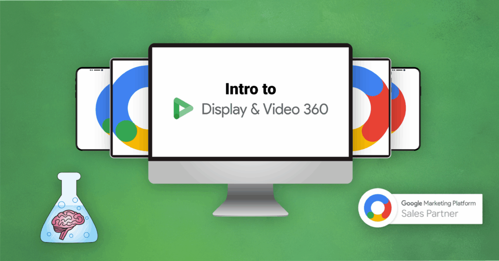 Programmatic display: an introduction to Display and Video 360
