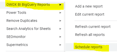 Owox Google Sheets schedule reports menu bar