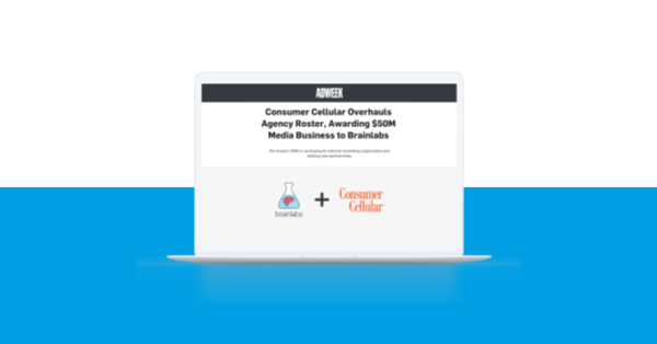Brainlabs awarded $50M Media Business for Mobile Operator, Consumer Cellular