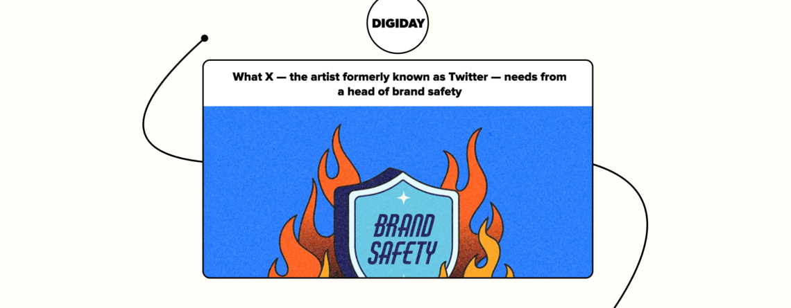 What does Twitter/X need from a Head of Brand Safety? Brainlabs’ Kani Dang and Jon Molina share their expert opinion with Digiday
